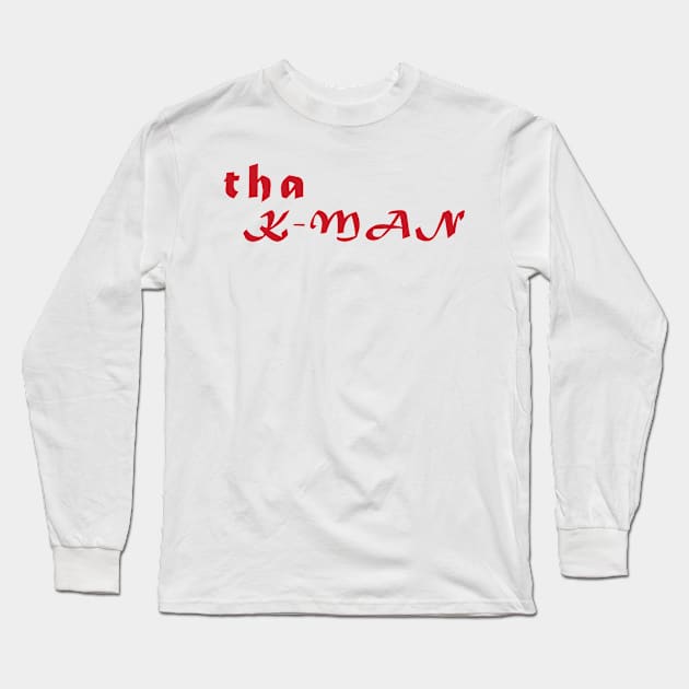 tha K-MAN / Different Era, Stronger Attitude Long Sleeve T-Shirt by X the Boundaries